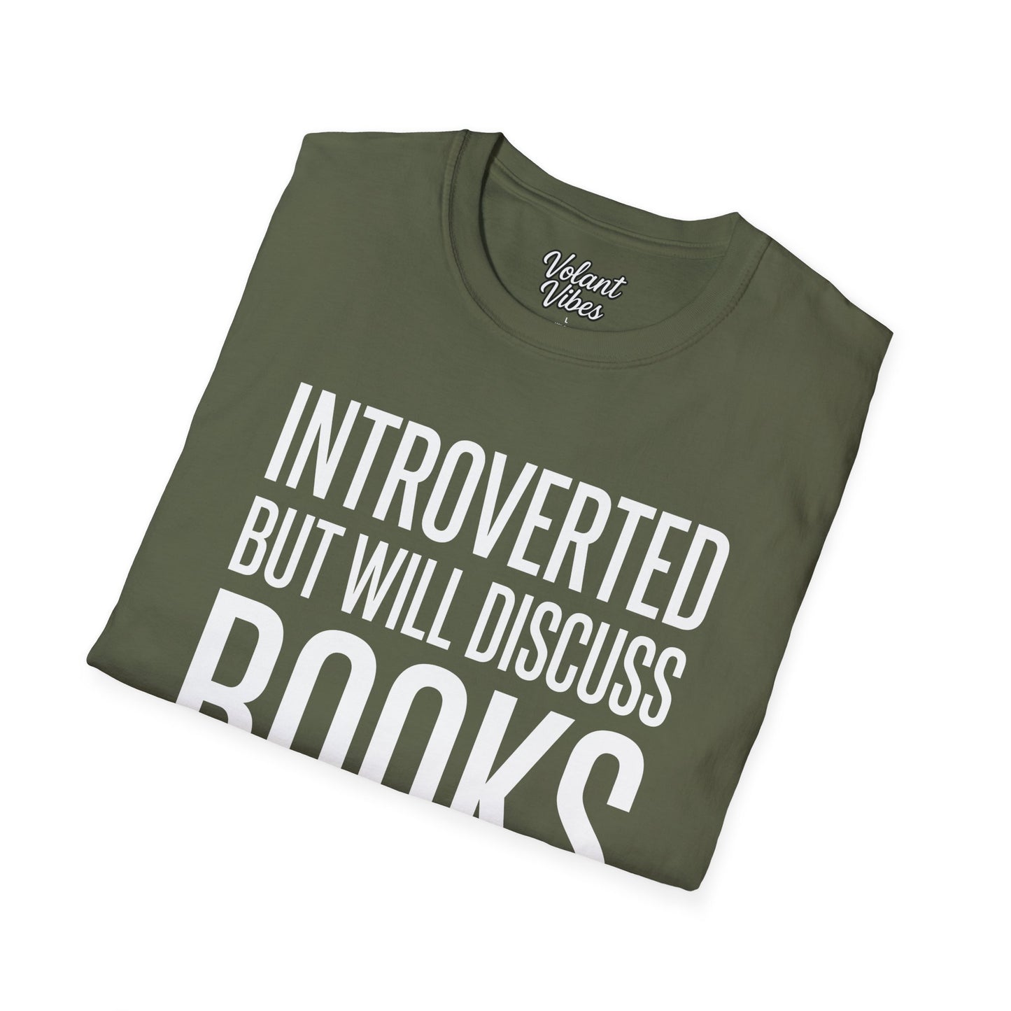 Introverted But Will Discuss Books Tee