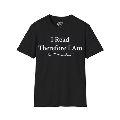 I Read Therefore I Am