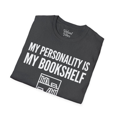 My Personality Is My Bookshelf
