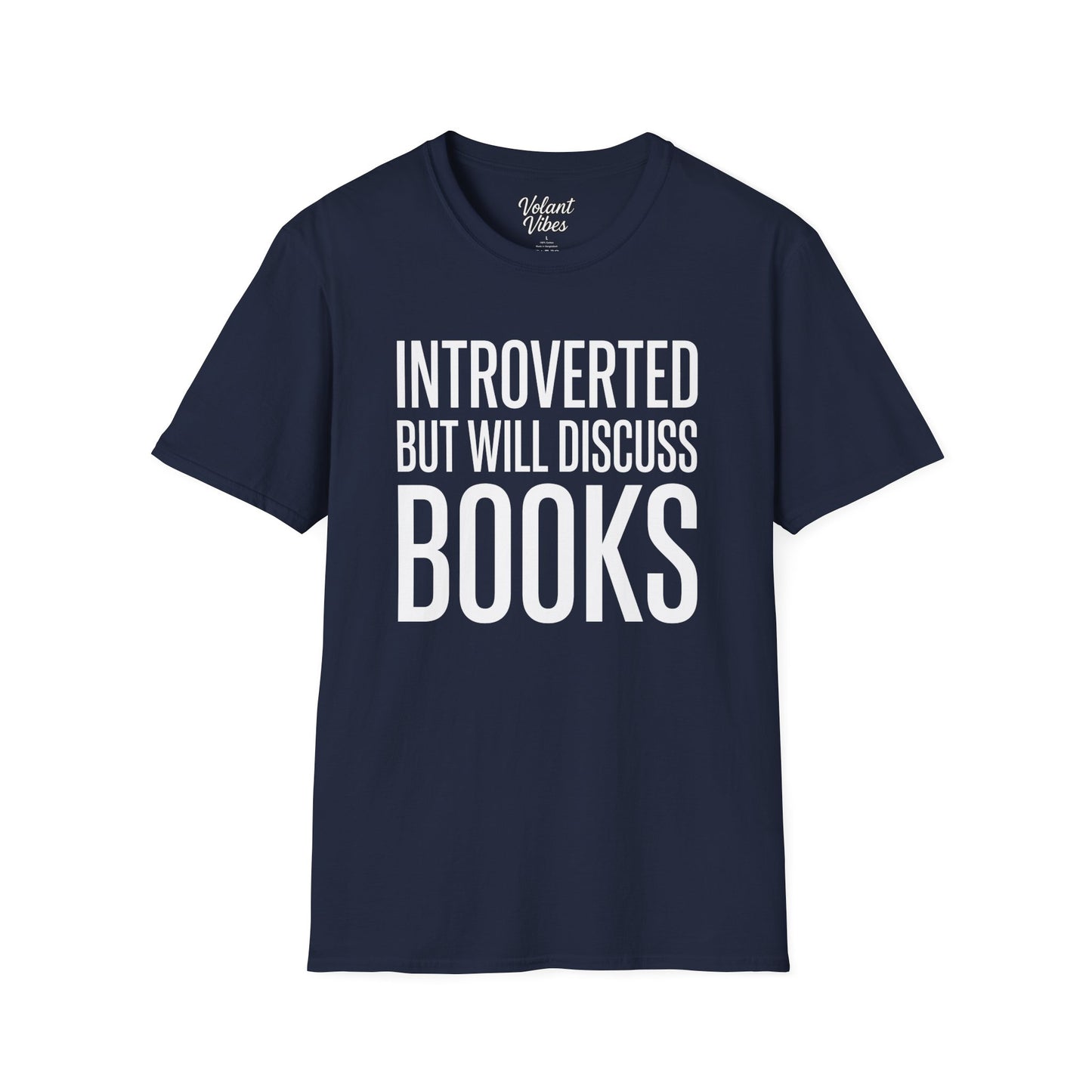 Introverted But Will Discuss Books Tee