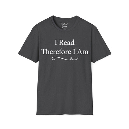 I Read Therefore I Am