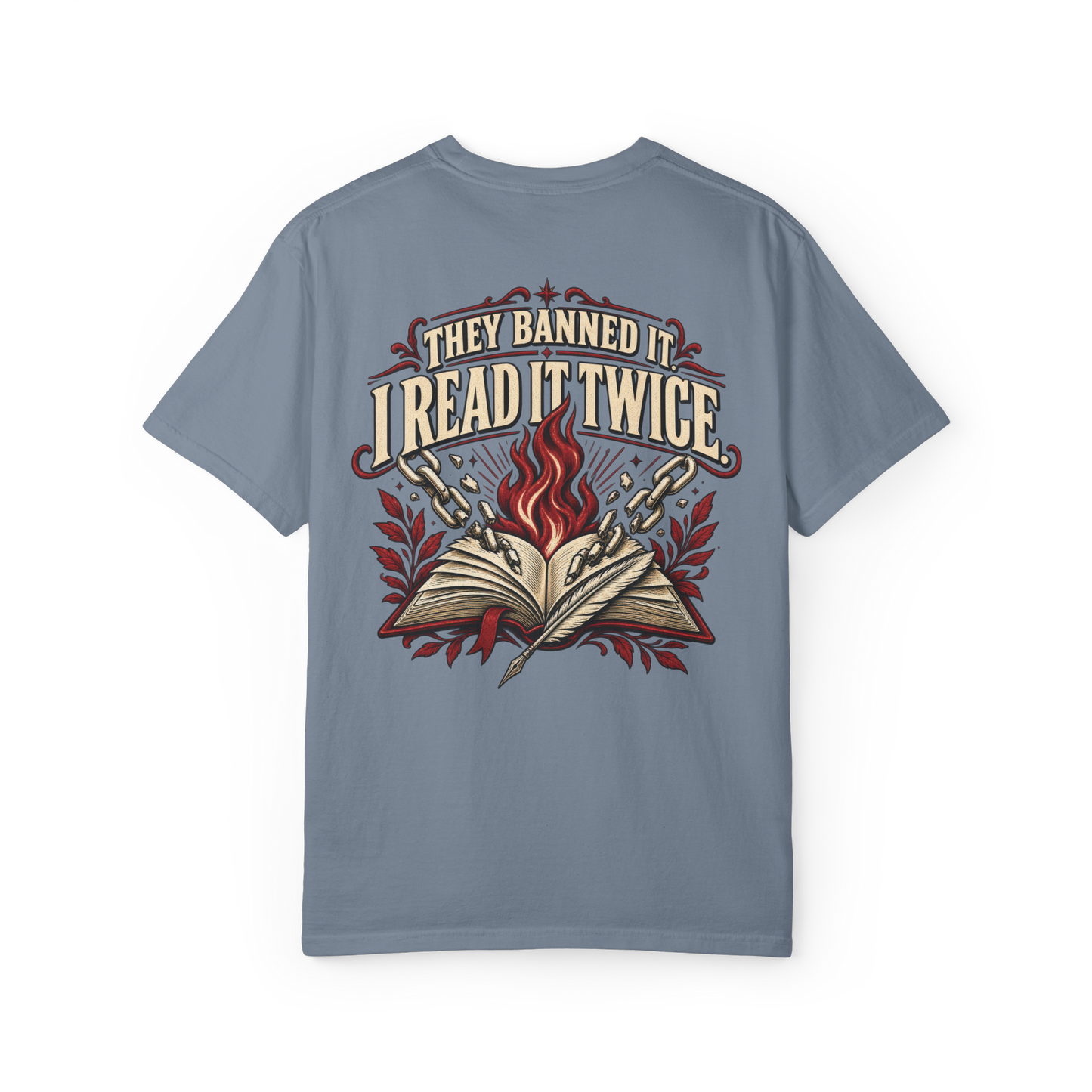 They Banned It, I Read It Twice Tee
