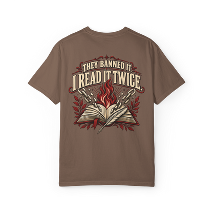 They Banned It, I Read It Twice Tee
