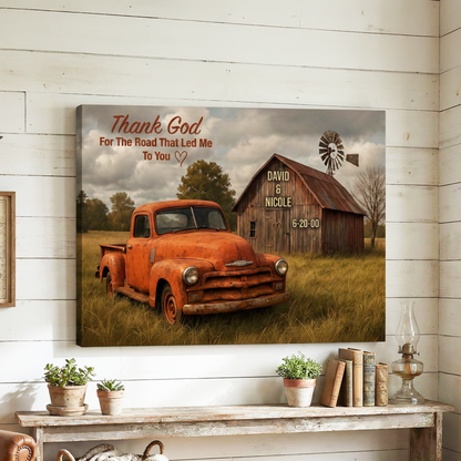 Thank God For The Road Canvas Custom Names & Date, Rustic Barn & Old Truck Art, Handcrafted in Volant PA 18x24 Personalized Wall Decor