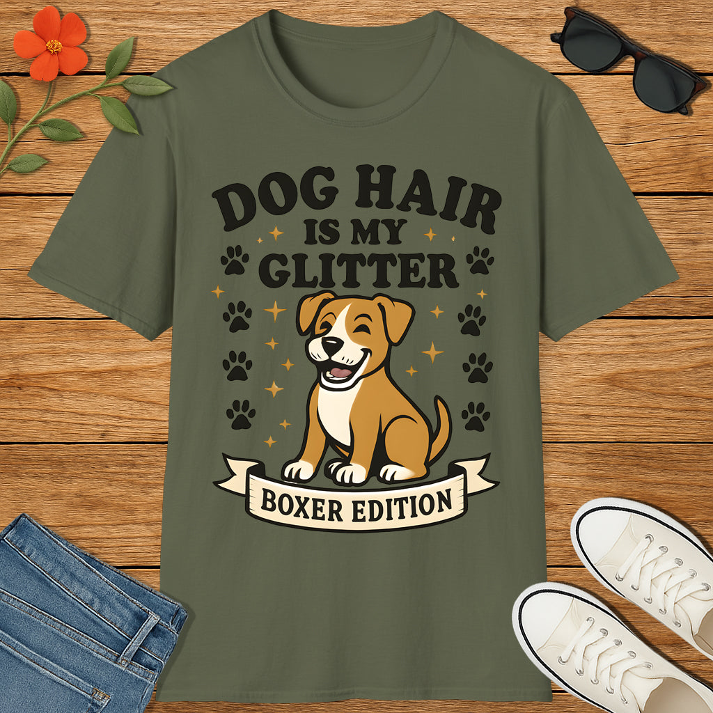 Dog Hair is My Glitter Boxer Edition T-Shirt